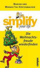 Simplify your life - Die Weihnachtsfreude wiederfinden