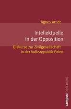 Intellektuelle in der Opposition