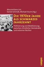 Die 1970er Jahre als schwarzes Jahrzehnt