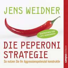 Die Peperoni-Strategie