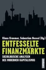 Entfesselte Finanzmärkte