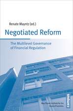 Negotiated Reform: The Multilevel Governance of Financial Regulation