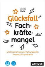 Glücksfall Fachkräftemangel