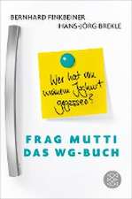 Frag Mutti - Das WG-Buch