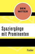 Witter, B: Spaziergänge mit Prominenten