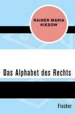 Kiesow, R: Alphabet des Rechts