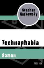 Technophobia