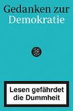 Gedanken zur Demokratie - Lesen gefährdet die Dummheit