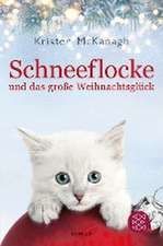 Schneeflocke und das große Weihnachtsglück