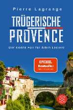 Trügerische Provence