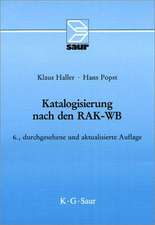 Katalogisierung nach den RAK-WB: Eine Einführung in die Regeln für die alphabetische Katalogisierung in wissenschaftlichen Bibliotheken