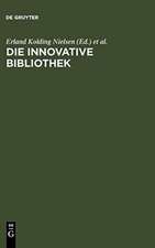 Die innovative Bibliothek