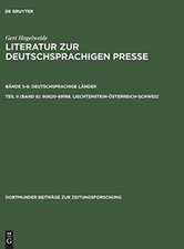 80620–89198. Liechtenstein–Österreich–Schweiz: Pressegeschichte der Länder. Lokale Pressegeschichte