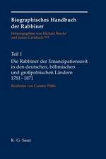 Die Rabbiner der Emanzipationszeit in den deutschen, böhmischen und großpolnischen Ländern 1781-1871