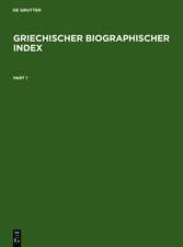 Griechischer Biographischer Index / Greek Biographical Index