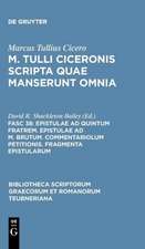 Epistulae ad Quintum fratrem, Epistulae ad M. Brutum: Commentariolum Petitionis, Fragmenta Epistularum