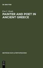 Painter and Poet in Ancient Greece: Iconography and the Literary Arts