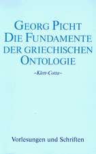 Die Fundamente der griechischen Ontologie