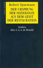 Der Ursprung der Soziologie aus dem Geist der Restauration