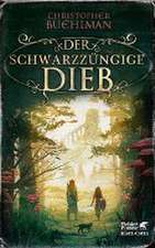 Der schwarzzüngige Dieb (Schwarzzunge, Bd. 1)