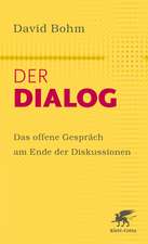 Der Dialog