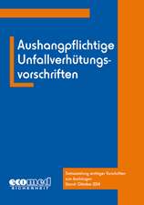 Aushangpflichtige Unfallverhütungsvorschriften