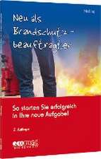 Neu als Brandschutzbeauftragter