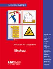 Gefahren der Einsatzstelle - Einsturz