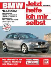 BMW 1er-Reihe ab Baujahr 2004. Jetzt helfe ich mir selbst