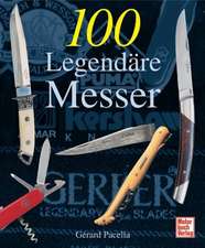 100 legendäre Messer