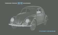 Ferdinand Porsche und der / and the Volkswagen