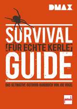 Survival-Guide für echte Kerle