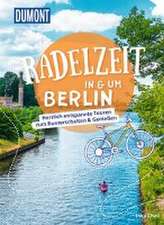 DUMONT Radelzeit in und um Berlin