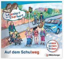 Lesestart mit Eberhart - Auf dem Schulweg - Sonderband