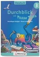 Durchblick in Deutsch 3 mit Tessa Tinte