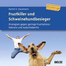 Frustkiller und Schweinehundbesieger