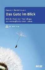 Das Gute im Blick