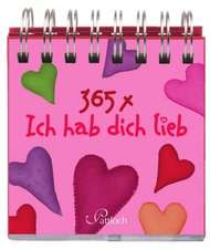 365-mal Ich hab dich lieb