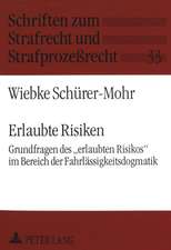 Erlaubte Risiken