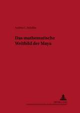 Das Mathematische Weltbild Der Maya