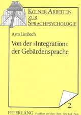 Von Der -Integration- Der Gebaerdensprache