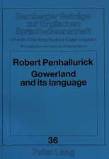 Gowerland and Its Language