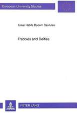 Pebbles and Deities