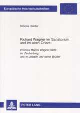 Richard Wagner Im Sanatorium Und Im Alten Orient