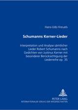 Schumanns Kerner-Lieder