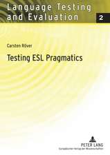 Testing ESL Pragmatics