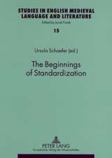 The Beginnings of Standardization