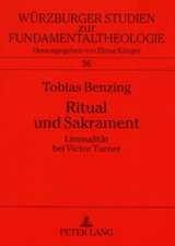 Ritual Und Sakrament: Liminalitaet Bei Victor Turner