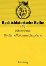 Deutsche Kolonialrechtspflege