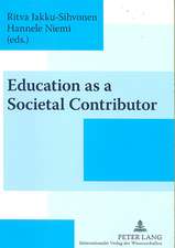 Education as a Societal Contributor